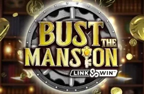 Bust The Mansion